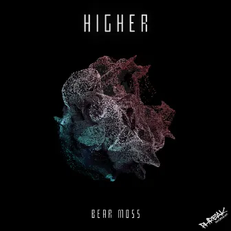 Higher by Bear Moss