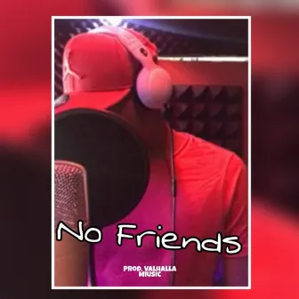 No Friends by Yabdiel Oficial