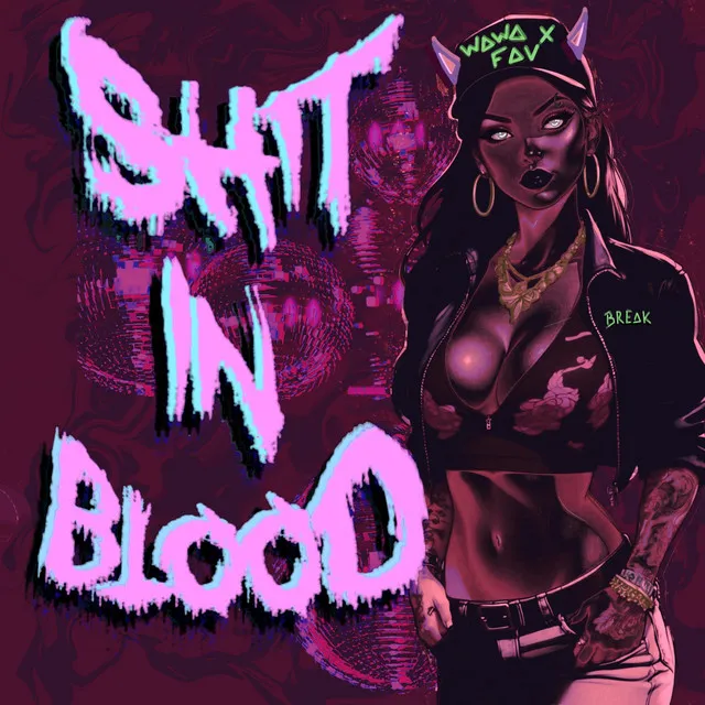 Shit in blood (WAWA X Fav)