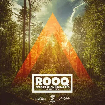 Deceleration Unrapped (An Ode to 4EVA) by Rooq