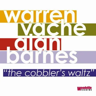 The Cobbler's Waltz by Warren Vaché