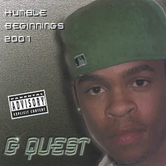 Humble Beginnings by G-Quest