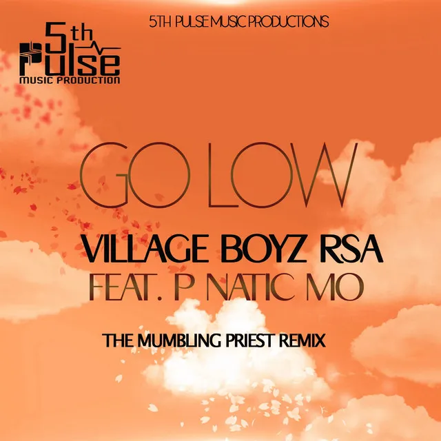 Go Low - The Mumbling Priest Remix