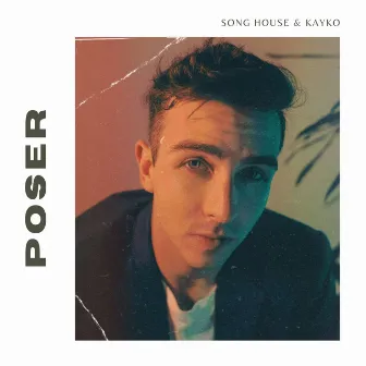 Poser by Song House