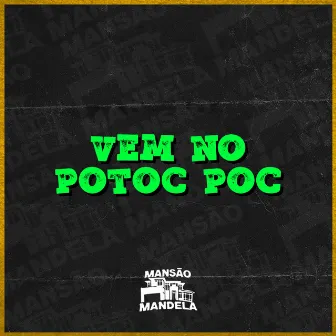 Vem no Potoc Poc by DJ AURE