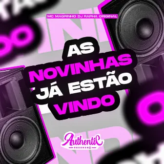 As Novinhas Já Estão Vindo by Dj Rapha Original