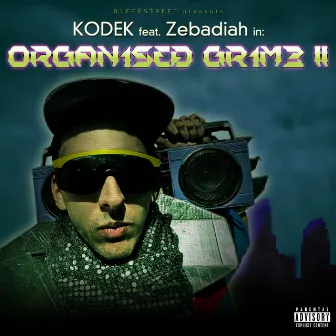 ORGAN1SED GR1M3 II by Kodek