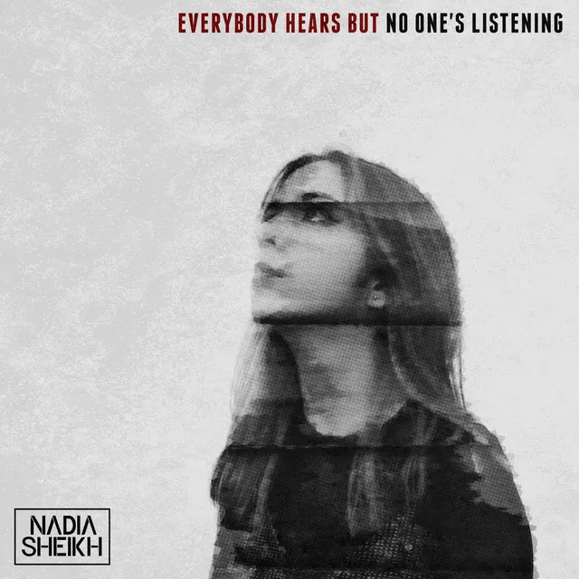 Everybody Hears but No One's Listening