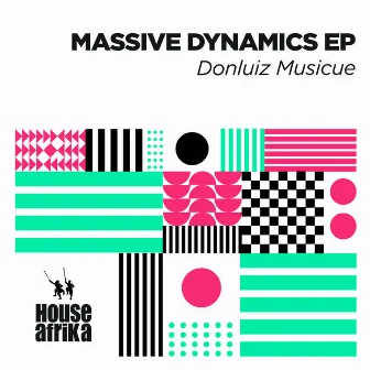 Massive Dynamics EP by Donluiz Musicue