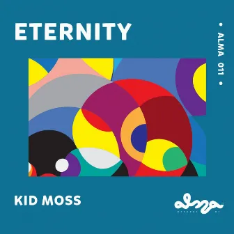 Eternity EP by Kid Moss