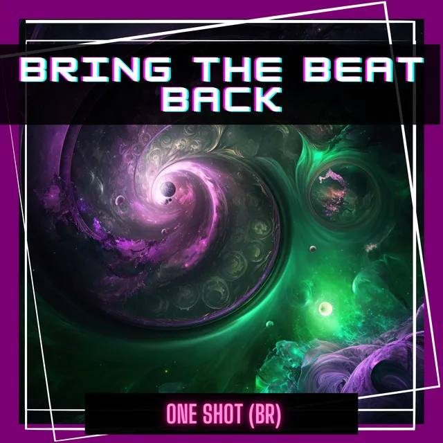 Bring the Beat Back