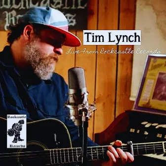 Live From Rockcastle Records by Tim Lynch