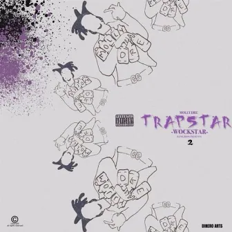 TrapStar WockStar2 by Molly Dre