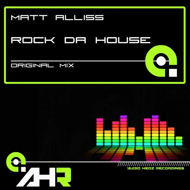 Rock Da House - Original Mix