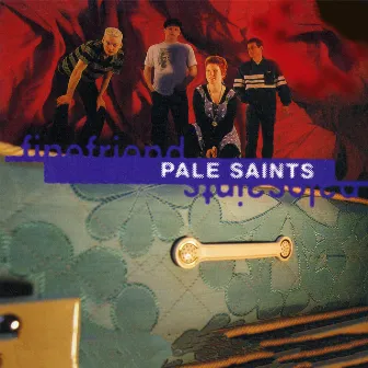 Fine Friend by Pale Saints