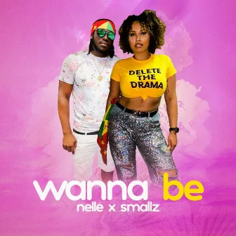 Wanna Be by Smallz