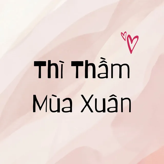 Thì Thầm Mùa Xuân