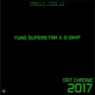 Family Ties 2 by Yung Superstar