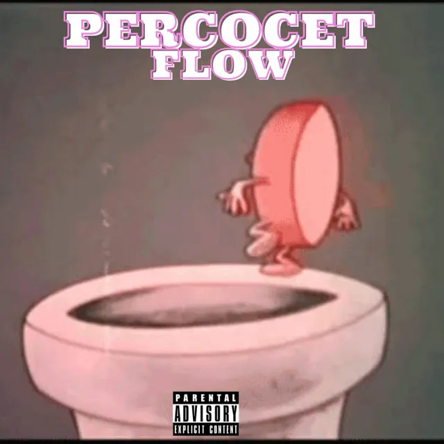 Percocet Flow