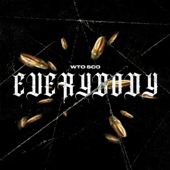 Everybody (Radio Edit) by WTO Sco