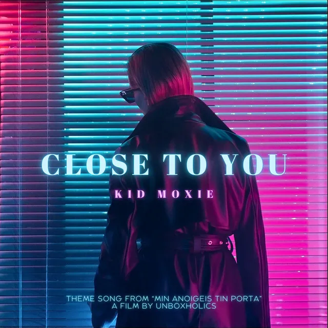 Close To You