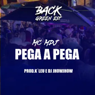 Pega a Pega by MC MDJ