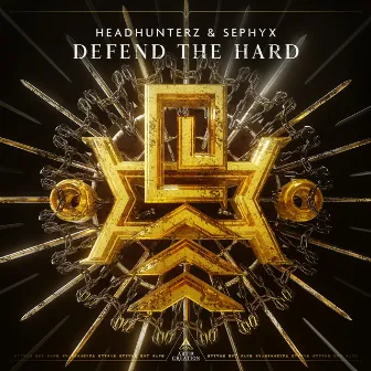 Defend The Hard by Sephyx