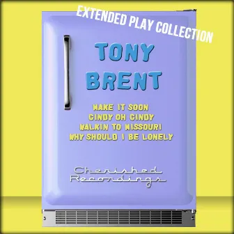 Extended Play Collection by Tony Brent