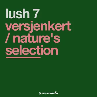 Versjenkert / Nature's Selection by Lush 7