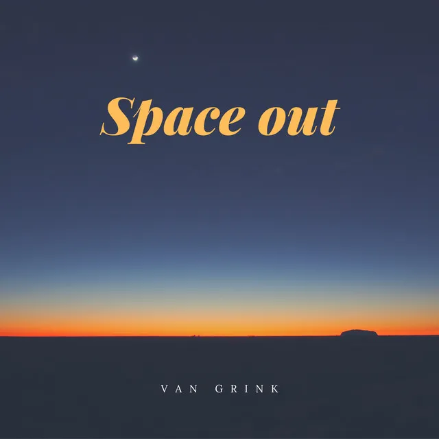 Space out