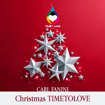 Christmas TIMETOLOVE by Carl Fanini