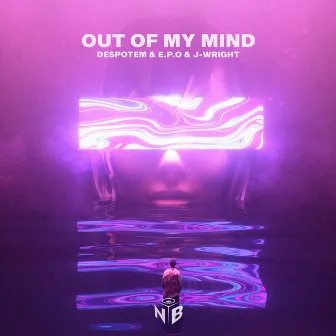 Out Of My Mind by Despotem