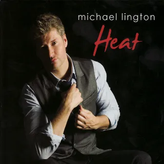 Heat by Michael Lington