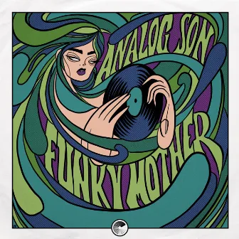 Funky Mother by Analog Son