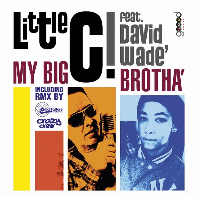 My Big Brotha' (feat. David Wade')