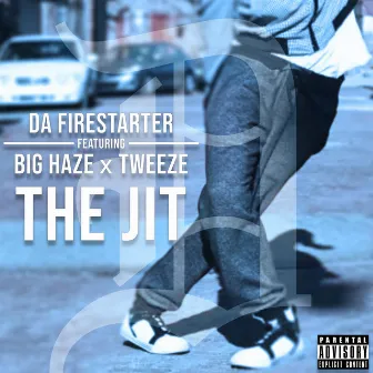 The Jit (Nick Speed Version) by Da Firestarter