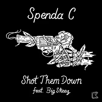 Shot Them Down (Steve Hart Remix) by Spenda C