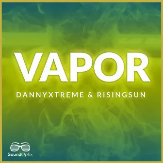 Vapor by DannyXtreme