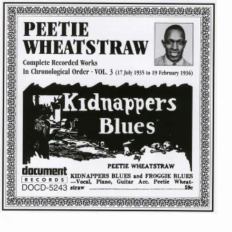 Peetie Wheatstraw Vol. 3 1935-1936 by Peetie Wheatstraw