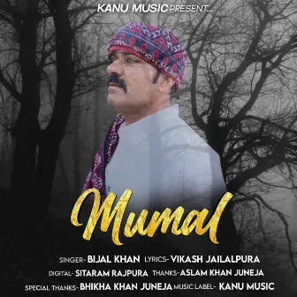 Mumal by Bijal Khan