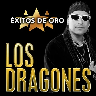 Éxitos de Oro by Los Dragones