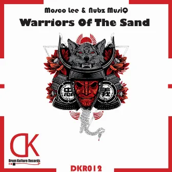 Warriors of the Sand by Nubz MusiQ