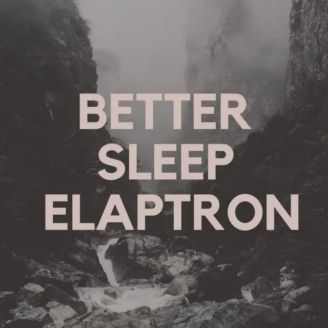 Better Sleep elaptron