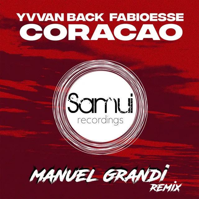 Coracao - Manuel Grandi Remix