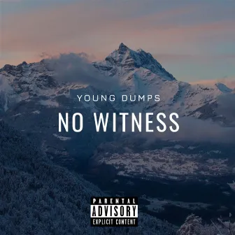 No Witness by Young Dumps