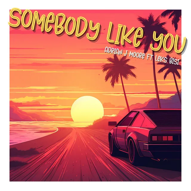 Somebody Like You