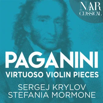 Niccolò Paganini: Virtuoso Violin Pieces (Arr. for Violin and Piano) by Stefania Mormone