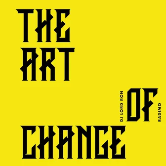 The Art of Change by Radimo