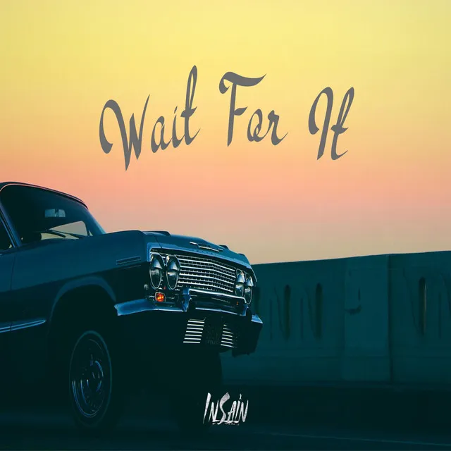 Wait For It - Instrumental