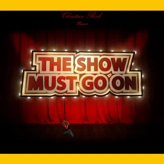 The Show Must Go On by BEAST